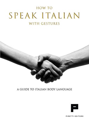 How To SPEAK ITALIAN With Gestures (R)